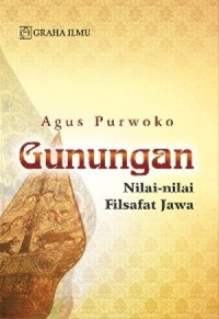 Image of GUNUNGAN NILAI - NILAI FILSAFAT JAWA