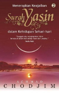 Menerapkan Keajaiban Surah Yasin dalam kehidupan sehari-hari