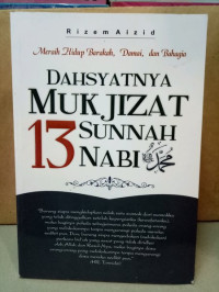 Image of Dahsyatnya Mukjizat 13 Sunnah Nabi SAW