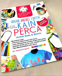 Image of Aneka Kreasi Cantik dari kain perca untuk hobi & Bisnis