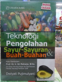 Image of Teknologi Pengolahan Sayur-Sayuran dan Buah-Buahan