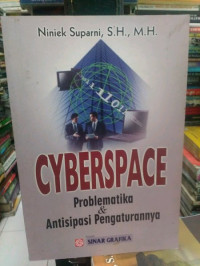Image of Cyberspace Problematika dan Antisipasinya Pengaturannya