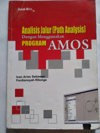Image of Analisis Jalur (path Analysis) Dengan menggunakan program AMOS