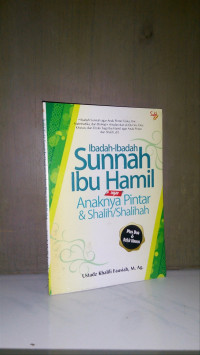 Image of Ibadah-Ibadah SUNNAH Ibu Hamil agar Anaknya Pintar & Shalih/Shalihah