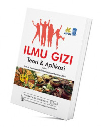 Image of Ilmu Gizi Teori dan Aplikasi