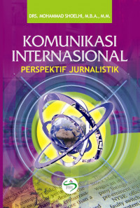 Image of Komunikasi internasional Perspektif jurnalistik