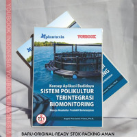 Konsep Aplikasi Budidaya Sistem Polikultur Terintegrasi Biomonitoring Menuju Akuakultur Produktif berkelanjutan