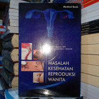 Image of MASALAH KESEHATAN REPRODUKSI WANITA