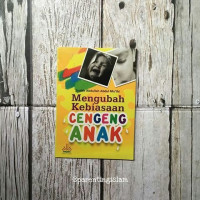 Mengubah Kebiasaan Cengeng Anak