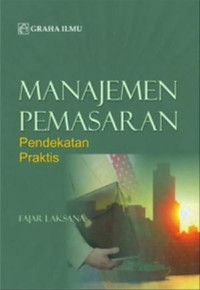 Image of Manajemen pemasaran: pendekatan praktis