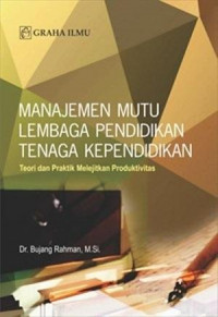 Manajemen Mutu Lembaga pendididkan Tenaga Kependidikan