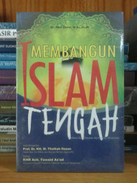 Image of Membangun Islam Tengah