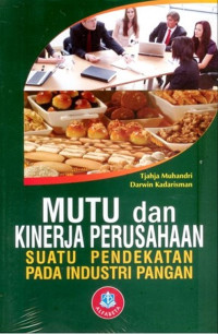 Image of Mutu dan Kinerja Perusahaan suatu pendekatan pada industri pangan