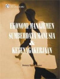 Image of Ekonomi Manajemen Sumber Daya Manusia dan Ketenagakerjaan