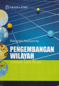 Image of Pengembangan Wilayah : Konsep dan teori