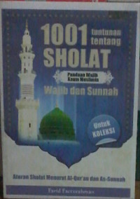 1001 Tuntunan Tentang Sholat Wajib dan Sunnah
1001 Tuntunan Tentang Sholat Wajib dan Sunnah