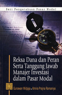 Image of Reksa Dana dan Peran Serta Tanggung Jawab Manajer Inverstasi dalam Pasar Modal