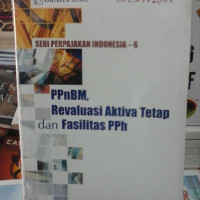 Image of PPnBM, revaluasi aktiva tetap dan fasilitas PPh