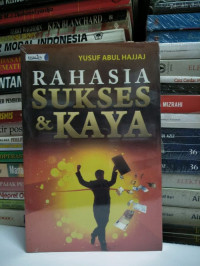 Image of RAHASIA SUKSES DAN KAYA