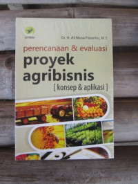 Perencanaan & Evaluasi Proyek Bisnis (konsep & Aplikasi)