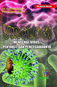 Image of Virologi mengenal virus, penyakit dan pencegahannya