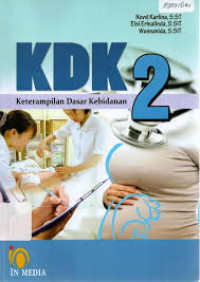 Image of KDK 2 Ketrampilan dasar kebidanan, jil.2