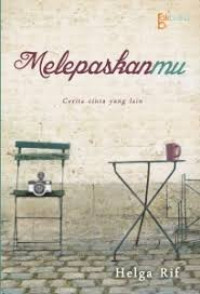 Melepaskanmu