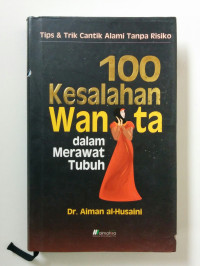 Image of 100 Kesalahan Wanita dalam Merawat Tubuh
