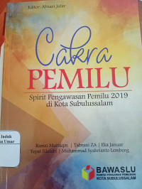 Cakra Pemilu : Spirit Pengawasan Pemilu 2019 di Kota Subulussalam