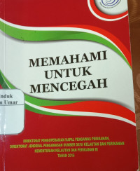 Buku Saku Untuk Memahami Tindak Pidana Perikanan di Laut