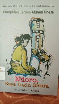 Image of Ndoro, Saya Ingin Bicara. ( D. Kemalawati )