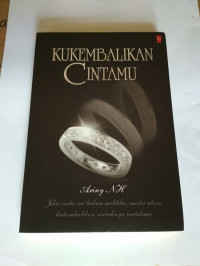 KUKEMBALIKAN CINTAMU