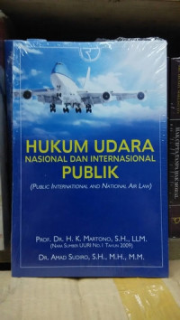 Hukum udara nasional dan internasional publik , cet.2