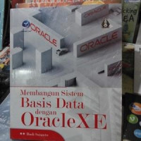 Image of Membangun Sistem Basis Data dengan Oracle XE