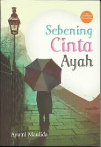 Sebening cinta ayah