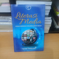 Image of Literasi Media Cerdas Bermedia Khalayak Media Massa