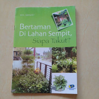 Image of Bertanam Di Lahan Sempit, Siapa Takut ?