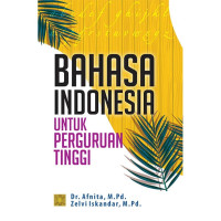 Image of BAHASA INDONESIA : UNTUK PERGURUAN TINGGI