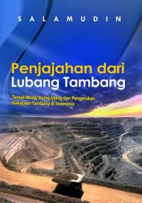 Penjajahan Dari Lubang Tambang