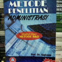 Image of Metode Penelitian Administrasi dilengkapi denganMetode R&D, cet.24