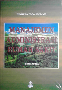 Image of Manajemen Administrasi Rumah Sakit