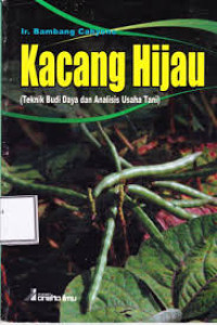 Image of Kacang Hijau : Teknik Budi Daya dan Analisis Usaha Tani