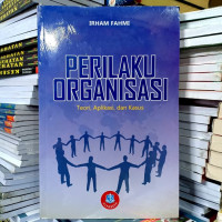 Image of Perilaku Organisasi: Teori, Aplikasi dan Kasus