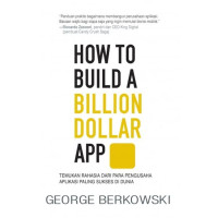 Image of How to Build A Billion Dollar App