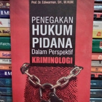 Image of Penegakan Hukum Pidana Dalam Perspektif Kriminologi