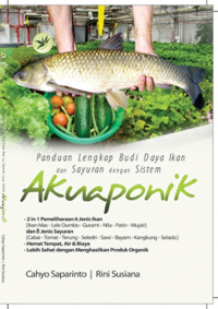 Image of Panduan Lengkap Budi Daya Ikan dan Sayuran dengan Sistem Akuaponik
