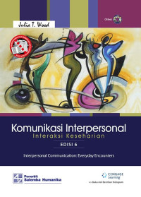 Image of Komunikasi Interpersonal : Interaksi Keseharian