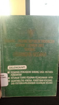 Undang-Undang Republik Indonesia Nomor 17 Tahun 2003 Tentang Keuangan Negara