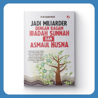 Image of Jadi Miliarder Dengan Ragam Ibadah Sunnah dan Asmaul Husna