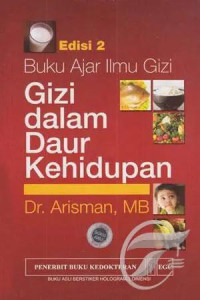 Image of Gizi Dalam Daur Kehidupan : Buku Ajar Ilmu Gizi Edisi 2